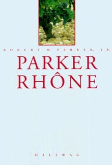 Parker Rhone von Robert M. Parker | Buch | Zustand sehr gut