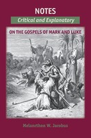 Notes On The Gospels | Critical And Explanatory On Mark & Luke | Jacobus | Buch