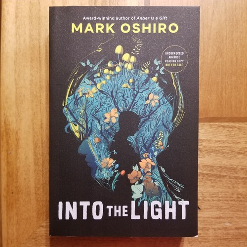 INTO THE LIGHT by Mark Oshiro ARC Paperback New eBay