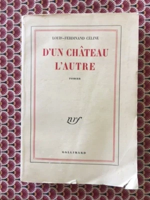 Louis-Ferdinand Celine D'un château à l'autre - Photo 1/4