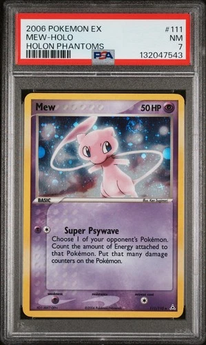 2006 POKEMON EX HOLON PHANTOMS #111 MEW-HOLO PSA 7