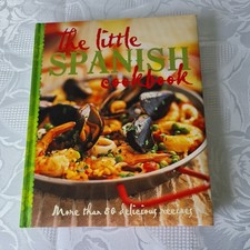 The little Spanish cookbook. as new. 80 recipes . street, vegetable and seafood.