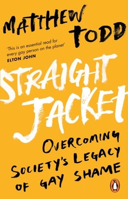 Straight Jacket by Matthew Todd (Paperback Book)