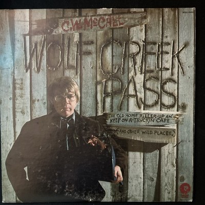 CW McCall   Wolf Creek Pass (1975 MGM Records)   EX/NM Vinyl LP