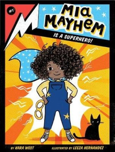 Thumbnail - Mia Mayhem Is A Superhero (mia Mayhem) By Kara West