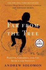 Far From the Tree: Parents, Children and the Search for Identity - VERY GOOD