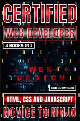 Certified Web Developer: Html, Css And Javascript