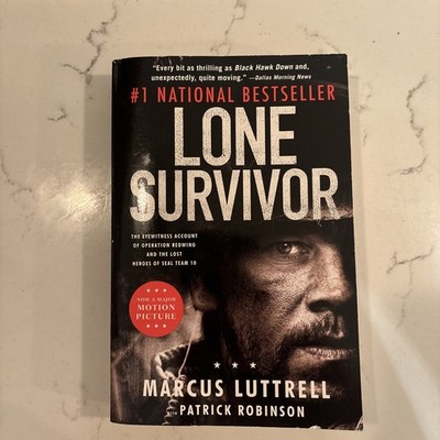 Lone Survivor : The Eyewitness Account of Operation Redwing by Marcus Luttrell