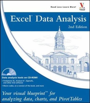 Excel Data Analysis : Your visual blueprint for analyzing data, c