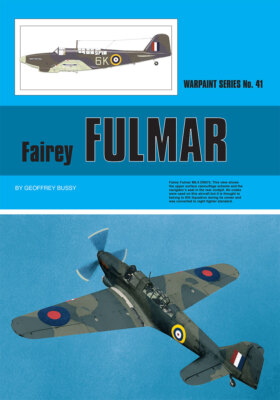 Fairey Fulmar, British navy fighter (Warpaint No 41)