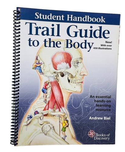 TRAIL GUIDE TO THE BODY STUDENT HANDBOOK ANDREW BIEL 2005 1st ED HANDS ON LEARN - 第 1/7 張圖片
