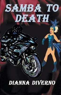 Samba To Death by Dianna Diverno Paperback Book