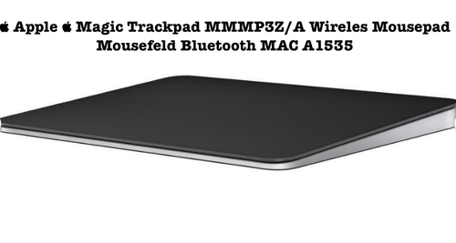  Apple Magic Trackpad MMMP3Z/A Wireles Mousepad Mousefeld Bluetooth MAC A1535