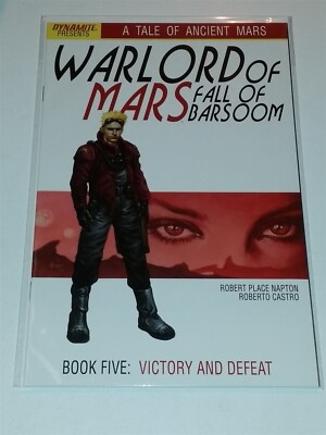 WARLORD OF MARS FALL OF BARSOOM #5 NM 9.4 OR BETTER JANUARY 2012 DYNAMITE COMICS