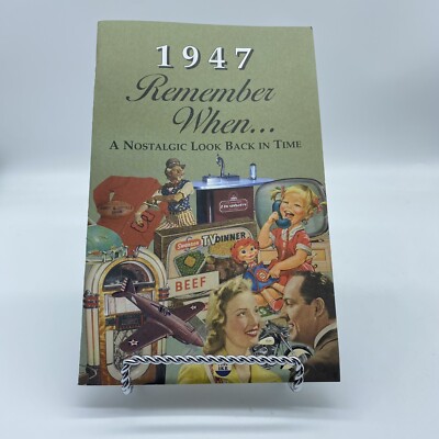 1947 Remember When Nostalgia Look Back in Time History Year Book