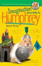 Imagination According to Humphrey - Paperback By Birney, Betty G. - GOOD