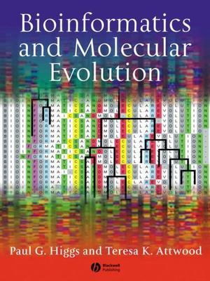 Bioinformatics And Molecular Evolution, Paperback by Higgs, Paul G.; Attwood,...