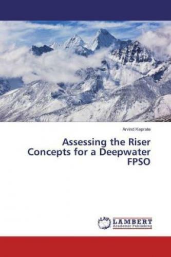 Assessing The Riser Concepts For A Deepwater Fpso 3303