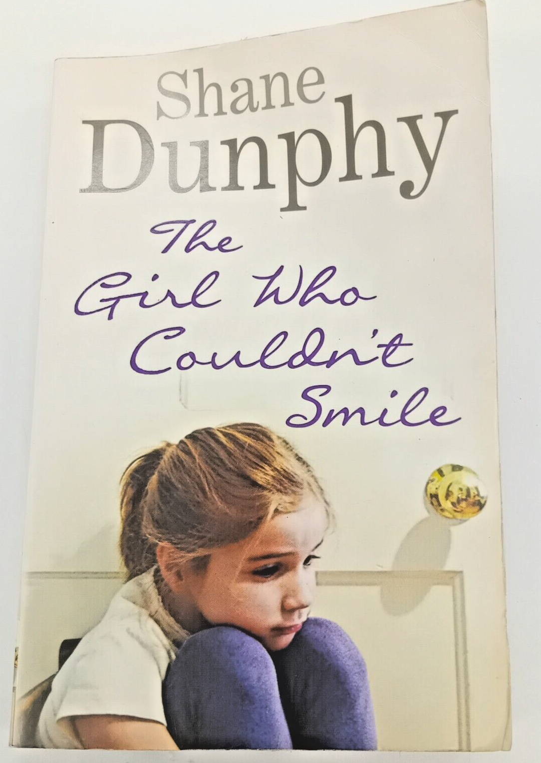 The Girl Who Couldn't Smile by Shane Dunphy (Paperback, 2012)