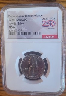 2026 DECLARATION OF INDEPENDENCE 4TH OF JULY PRIVY NGC MS67 RARE!