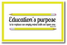 NEW POSTER - Educations Purpose - Open Mind Classroom Motivational