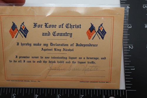Conquest Crusade alcoholic pledge declaration of independence Christ and Country - Picture 2 of 3