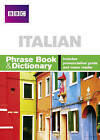 BBC Italian Phrase Book & Dictionary by Phillippa Goodrich, Carol Stanley (Paperback, 2005)