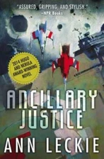 Ancillary Justice (Imperial Radch) - Paperback By Leckie, Ann - GOOD