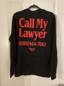 chinatown market call my lawyer t shirt