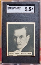 RABBIT MARANVILLE 1936 World Wide Gum #129 *RARE!* SGC 5.5 BOSTON BRAVES HOF