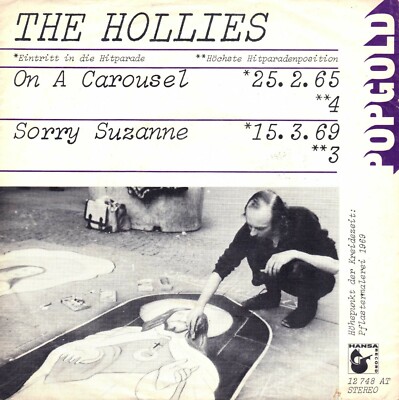 7'' Hollies   On A Carousel / Sorry Suzanne / Popgold / Germany 1973