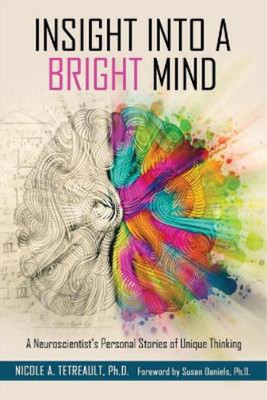 Nicole  Tetreault Insight into a Bright Mind (Taschenbuch) (US IMPORT)