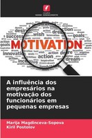 Marija Magdinceva-Sopova (U. A.) | A InfluêNcia Dos EmpresáRios Na MotivaçãO...