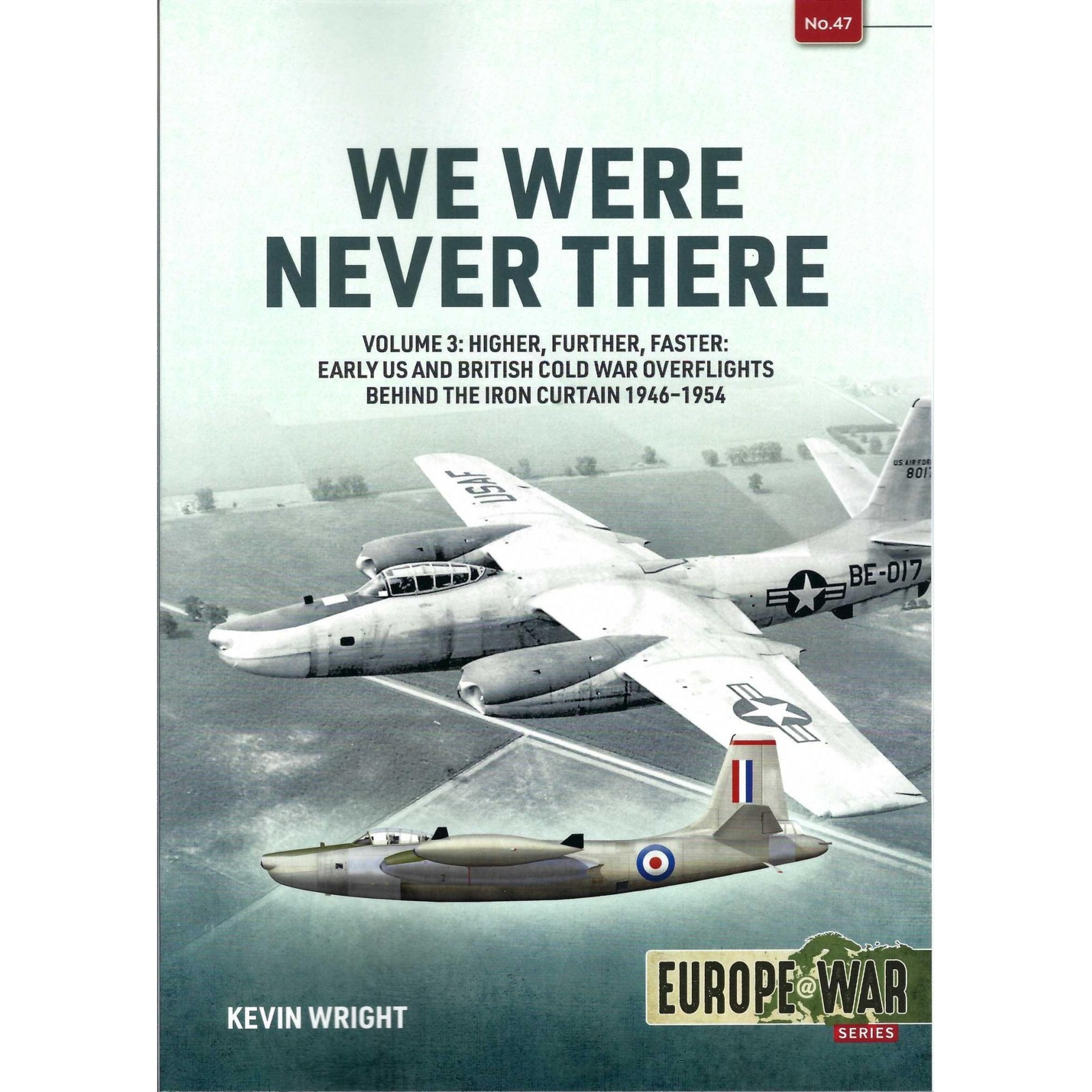 Europe@War 47: We Were Never There Vol.3