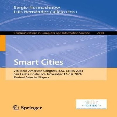 Smart Cities 7th Ibero-American Congress ICSC-CITIES 2024 San Car