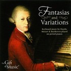 Fantasias & Variations (CD, Jan-2008, The Gift of Music)