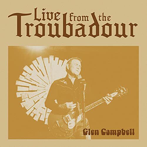 Live From The Troubadour, Glen Campbell, Audio CD, Nuovo, Gratuito - Foto 1 di 1