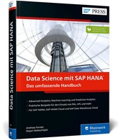 Data Science Mit SAP Hana | Andreas Forster (U. A.) | Deutsch | Buch | SAP Press