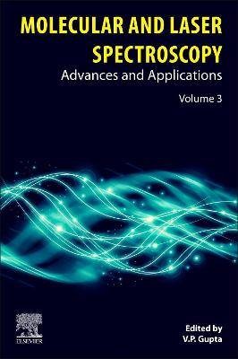 Molecular and Laser Spectroscopy, Gupta, V. P.,  P