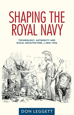 Shaping the Royal Navy - Don Leggett - Hardback - Very Good