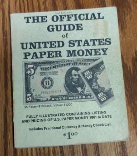 The Official Guide of US Paper Money; Theodore Kemm; 1968 2nd Ed;