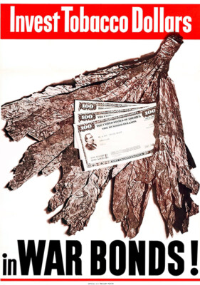 tobacco bonds Invest Dollars In - 1944 - World War II - Propaganda Poster Bond Street (cigarette) - Wikipedia