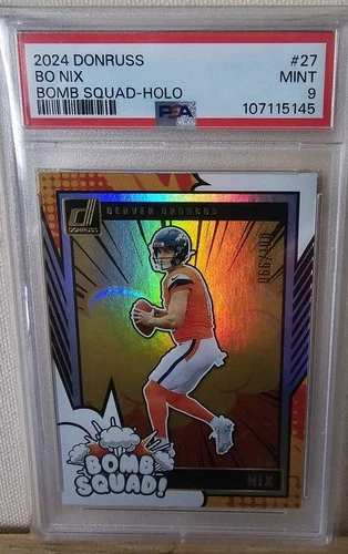 2024 Panini Donruss Bo Nix Bomb Squad Holo #27 /100 Rookie PSA 9 Denver Broncos