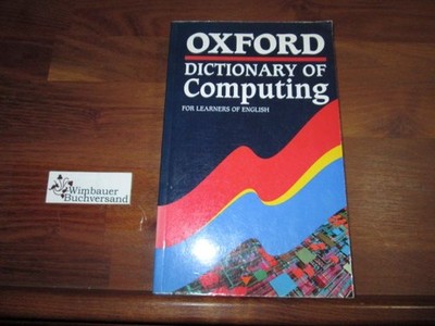 Oxford Dictionary of Computing for Learners of English Pyne, Sandra :