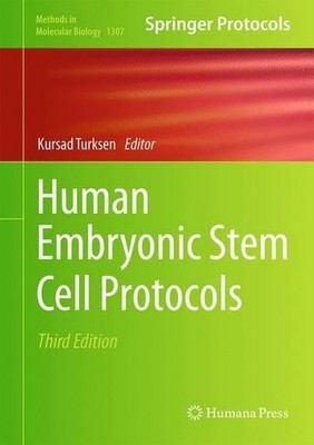 Human Embryonic Stem Cell Protocols - 9781493926671