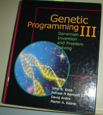 GENETIC PROGRAMMING III Darwinian Invention and Problem Solving KOZA Bennett
