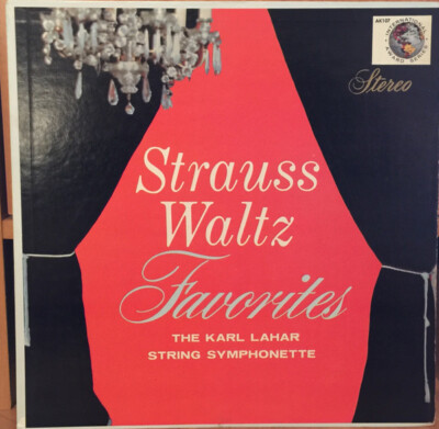 The Karl Lahar String Symphonette - Strauss Waltz Favorites (LP)