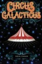 Circus Galacticus by Deva Fagan