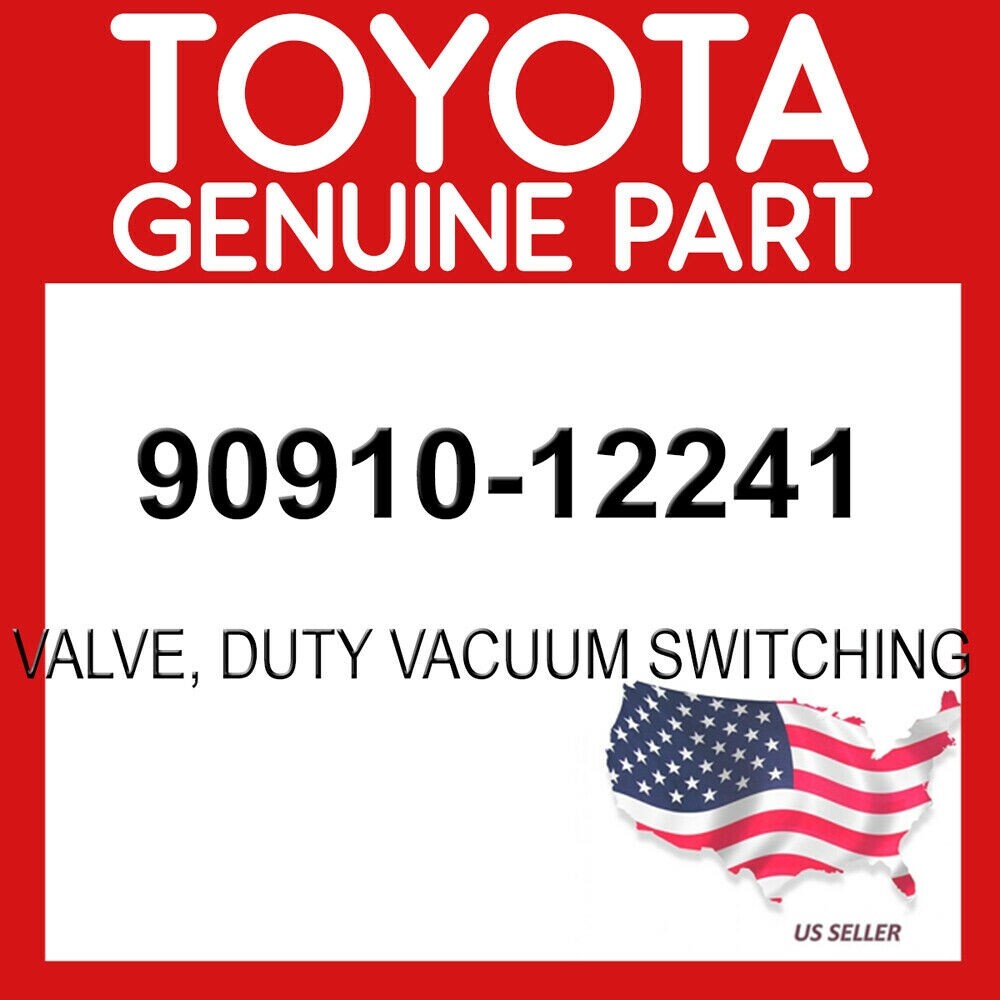 Toyota Genuine 90910-12241 Valve Duty Vacuum Switching 9091012241