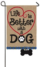 Life is Better with a Dog Garden Flag! MAKE AN OFFER!!!